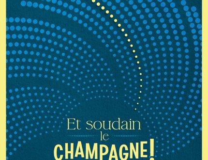 Exposition Et soudain le champagne au musée d'Epernay