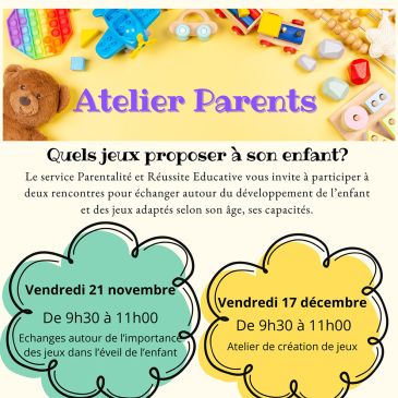 Atelier Parents quels jeux proposer à son enfant