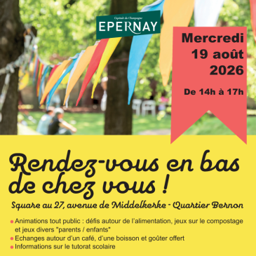 Rendez-vous en bas de chez vous !