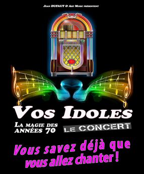 Concert Vos idoles