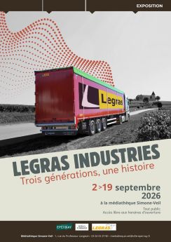Legras Industries. Trois générations, une histoire. 