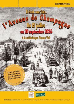Exposition Il était une fois l'avenue de Champagne