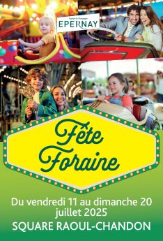 Fête foraine Epernay juillet 2025