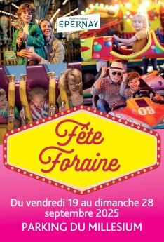 Fête foraine Epernay septembre 2025