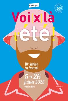 Festival Voi(x)là l'été 2025 Epernay
